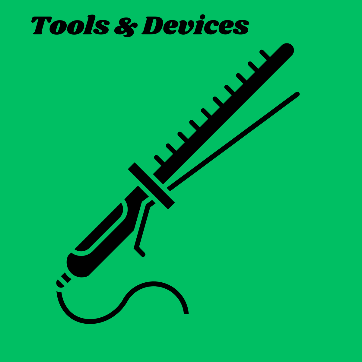 Tools & Devices